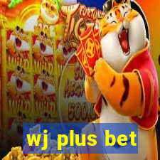 wj plus bet